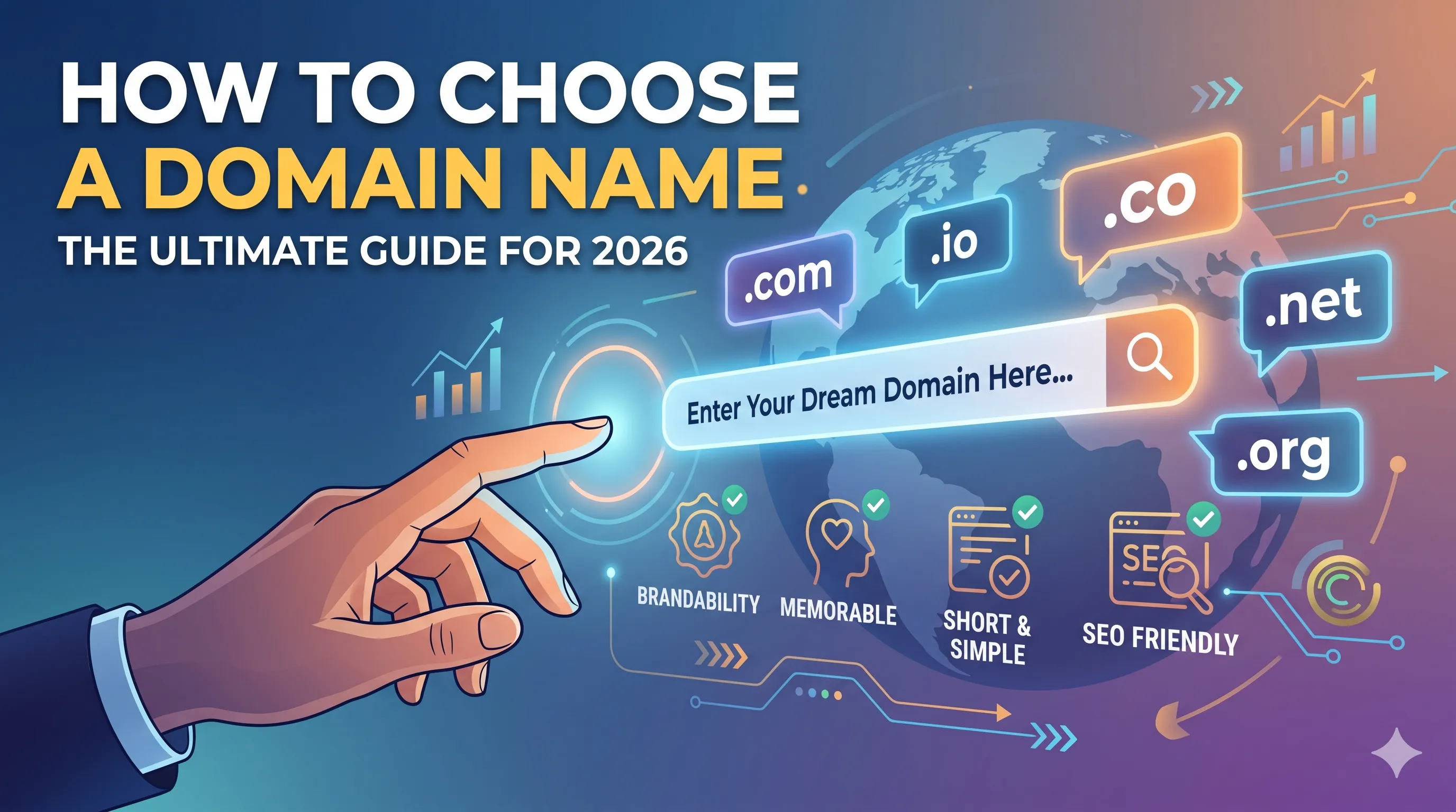 How to Choose a Domain Name: The Ultimate Guide for 2026